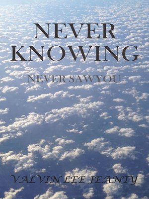 cover image of Never Knowing